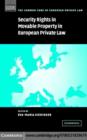Image for Security rights in movable property in European private law