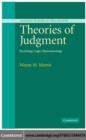 Image for Theories of judgment: psychology, logic, phenomenology