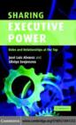 Image for Sharing executive power: roles and relationships at the top