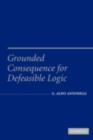 Image for Grounded consequence for defeasible logic