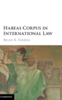 Image for Habeas Corpus in International Law