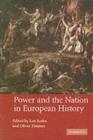 Image for Power and the nation in European history