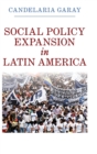 Image for Social Policy Expansion in Latin America