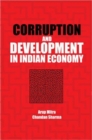 Image for Corruption and Development in Indian Economy