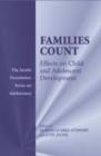 Image for Families count: effects on child and adolescent development