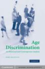 Image for Age discrimination: an historical and contemporary analysis
