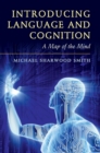 Image for Introducing Language and Cognition