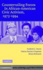 Image for Countervailing forces in African-American civic activism, 1973-1994