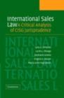 Image for International sales law: a critical analysis of CISG jurisprudence