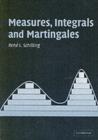 Image for Measures, integrals and martingales