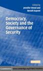 Image for Democracy, society and the governance of security