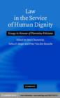 Image for Law in the service of human dignity: essays in honour of Florentino Feliciano