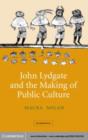 Image for John Lydgate and the making of public culture