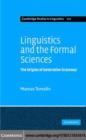 Image for Linguistics and the formal sciences: the origins of generative grammar