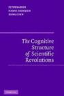 Image for The cognitive structure of scientific revolutions