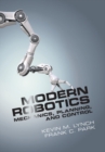 Image for Modern robotics  : mechanics, planning, and control