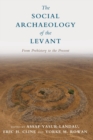 Image for The Social Archaeology of the Levant