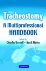Image for Tracheostomy: a multiprofessional handbook