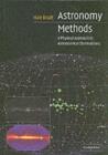 Image for Astronomy methods: a physical approach to astronomical observations