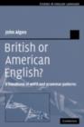 Image for British or American English?: a handbook of word and grammar patterns