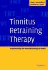 Image for Tinnitus retraining therapy: implementing the neurophysiological model
