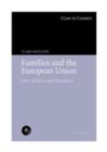 Image for Families and the European Union: law, politics and pluralism
