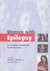 Image for Women with epilepsy: a handbook of health and treatment issues