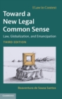 Image for Toward a new legal common sense  : law, globalization, and emancipation
