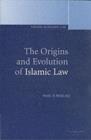 Image for The origins and evolution of Islamic law : 1