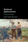 Image for Relational egalitarianism  : living as equals