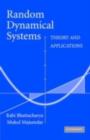 Image for Random dynamical systems: theory and applications