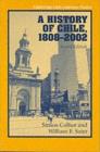 Image for A history of Chile, 1808-2002