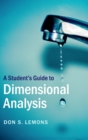 Image for A Student&#39;s Guide to Dimensional Analysis