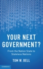 Image for From the nation state to stateless nations  : your next government?