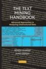 Image for The text mining handbook: advanced approaches in analyzing unstructured data