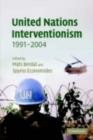 Image for United Nations interventionism, 1991-2004