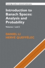 Image for Introduction to Banach Spaces: Analysis and Probability 2 Volume Hardback Set (Series Numbers 166-167)