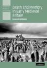 Image for Death and memory in early medieval Britain