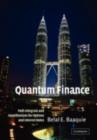 Image for Quantum finance: path integrals and Hamiltonians for options and interest rates