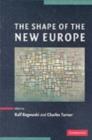 Image for The shape of the new Europe