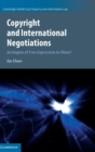 Image for Copyright and international negotiations  : an engine of free expression in China?