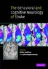 Image for The behavioral and cognitive neurology of stroke