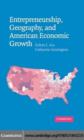 Image for Entrepreneurship, geography, and American economic growth