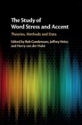 Image for The study of word stress and accent  : theories, methods and data