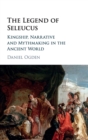 Image for The Legend of Seleucus