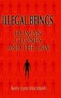 Image for Illegal beings: human clones and the law
