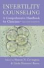Image for Infertility counseling: a comprehensive handbook for clinicians