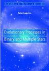 Image for Evolutionary processes in binary and multiple stars