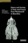 Image for Opera and society in Italy and France from Monteverdi to Bourdieu