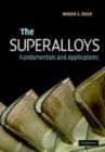 Image for The superalloys: fundamentals and applications
